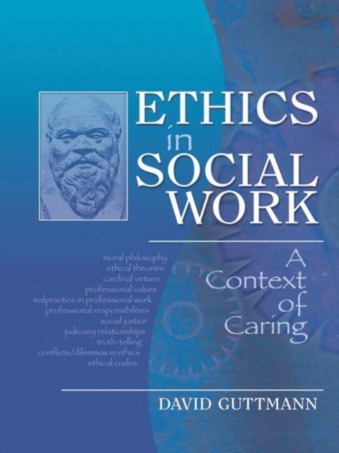 David Guttmann - Ethics in Social Work, E-bok