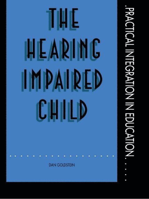 Dan Goldstein, Mr Dan Goldstein - Hearing Impaired Child, E-bok