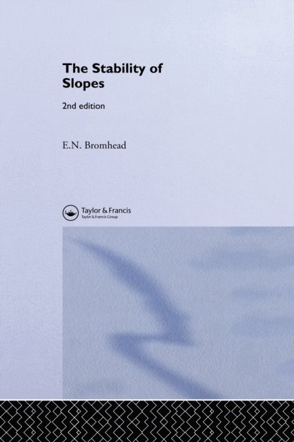 Eddie Bromhead - Stability of Slopes, E-bok