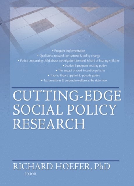 Richard Hoefer - Cutting-Edge Social Policy Research, E-bok