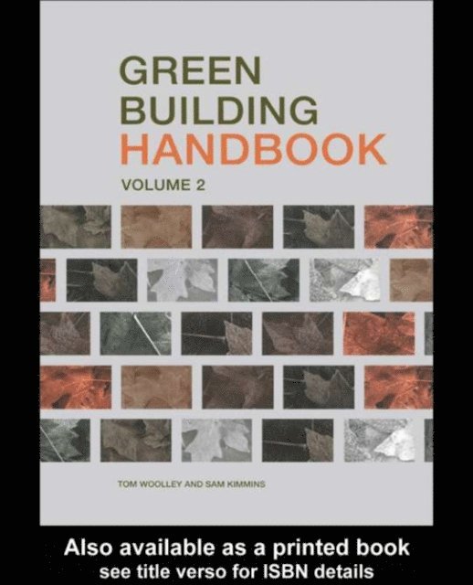 Sam Kimmins, Tom Woolley - Green Building Handbook: Volume 2, E-bok