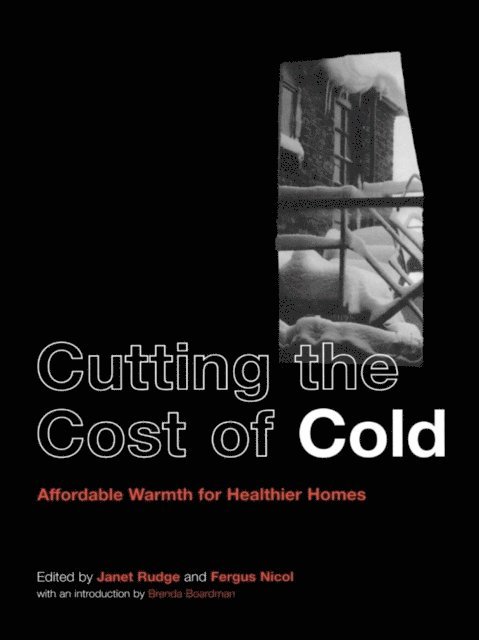 Janet Rudge, Fergus Nicol - Cutting the Cost of Cold, E-bok