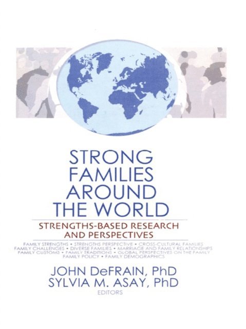 Sylvia Asay, John DeFrain - Strong Families Around the World, E-bok