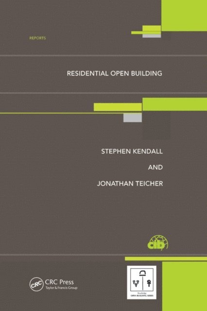 Jonathan Teicher, Stephen H. Kendall - Residential Open Building, E-bok