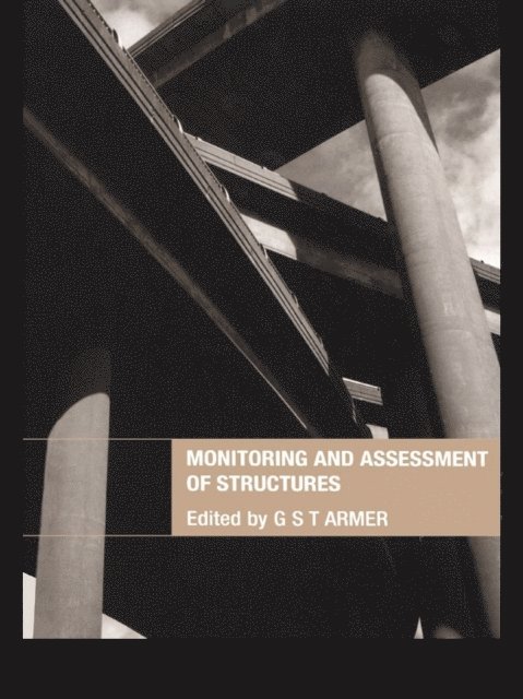 Graham Armer - Monitoring and Assessment of Structures, E-bok. Tillgänglighet: Lägg i varukorg