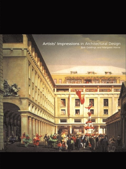Margaret Horne, Bob Giddings - Artists' Impressions in Architectural Design, E-bok