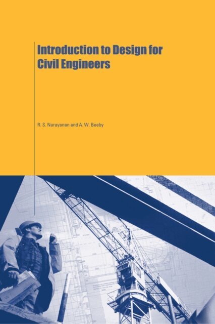 R.S. Narayanan, A.W. Beeby - Introduction to Design for Civil Engineers, E-bok. Tillgänglighet: Lägg i varukorg