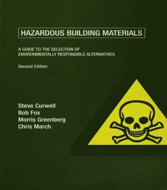 Steve Curwell - Hazardous Building Materials, E-bok