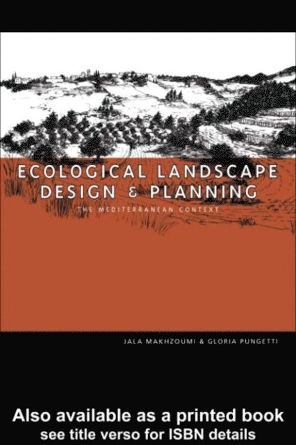 Gloria Pungetti, Jala Makhzoumi - Ecological Landscape Design and Planning, E-bok