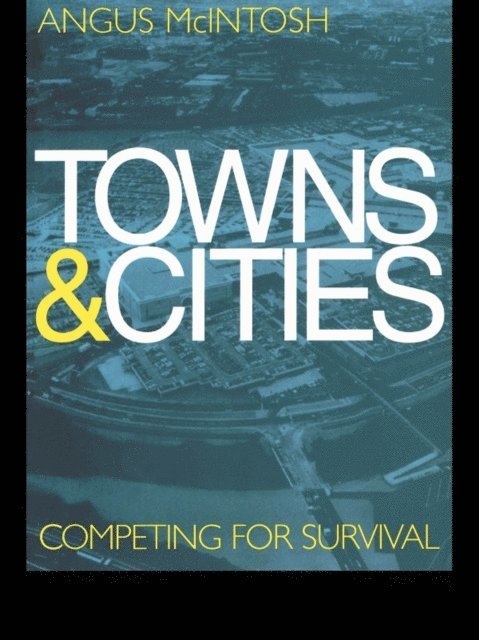 Angus McIntosh - Towns and Cities, E-bok