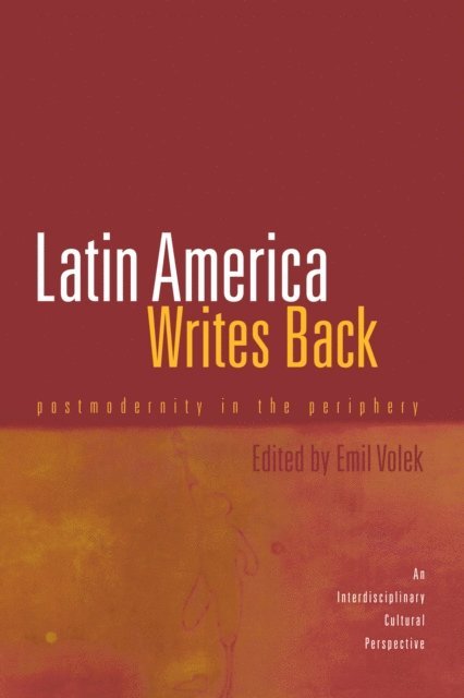 Emil Volek - Latin America Writes Back, E-bok