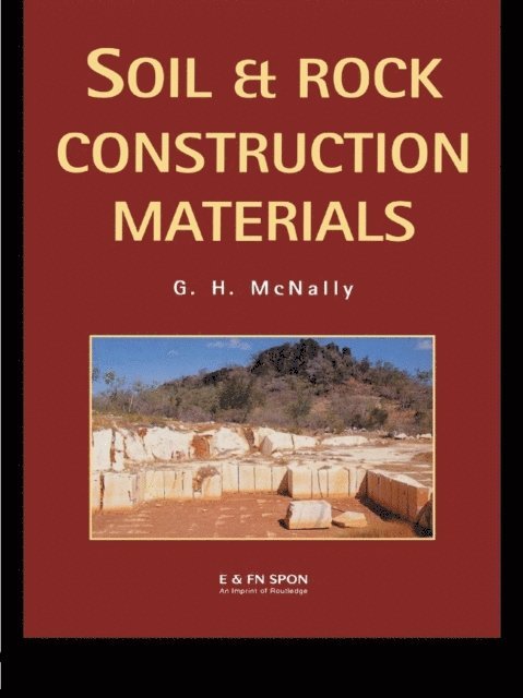 Greg McNally - Soil and Rock Construction Materials, E-bok. Tillgänglighet: Lägg i varukorg