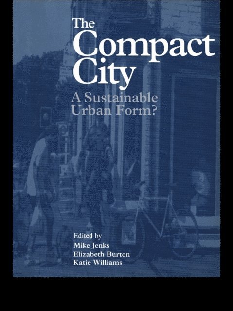 Katie Williams, Mike Jenks, Elizabeth Burton - Compact City, E-bok
