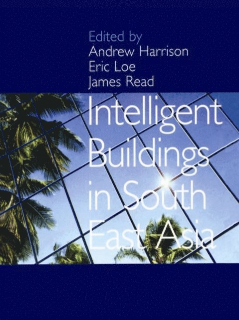 Andrew Harrison - Intelligent Buildings in South East Asia, E-bok