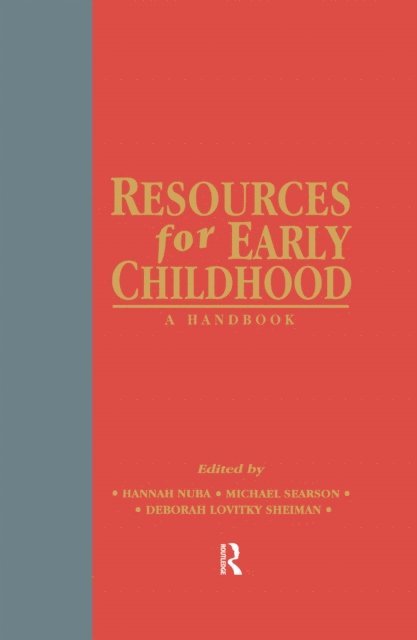 Deborah Lovitky Sheiman, Michael Searson, Hannah Nuba - Resources for Early Childhood, E-bok