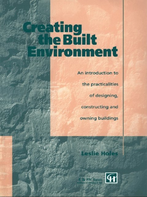 Leslie Holes - Creating the Built Environment, E-bok. Tillgänglighet: Lägg i varukorg