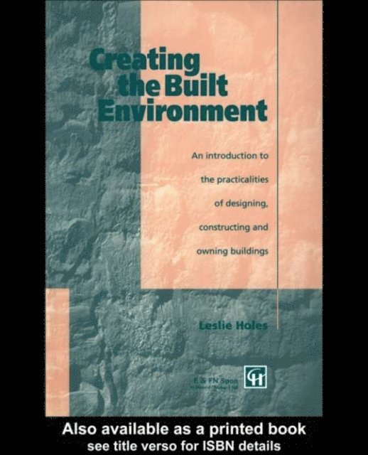 Leslie Holes - Creating the Built Environment, E-bok. Tillgänglighet: Lägg i varukorg