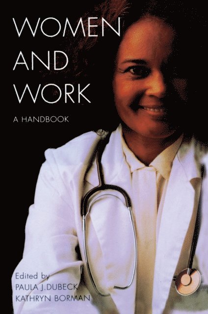Paula J. Dubeck, Kathryn Borman, Amy Cassedy, Sonia Carreon - Women and Work, E-bok