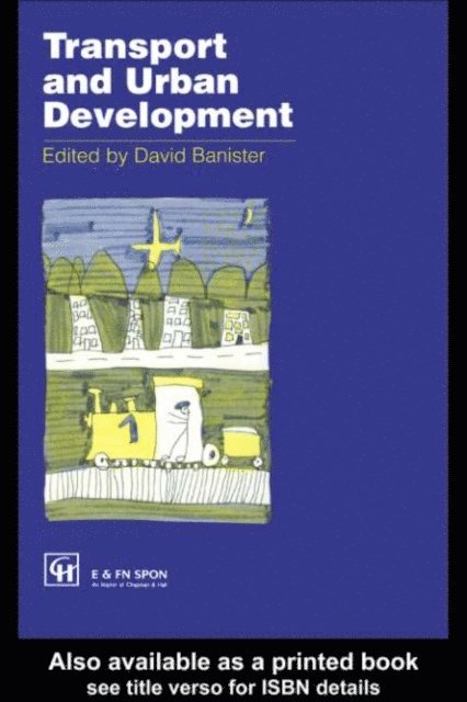 David Banister - Transport and Urban Development, E-bok