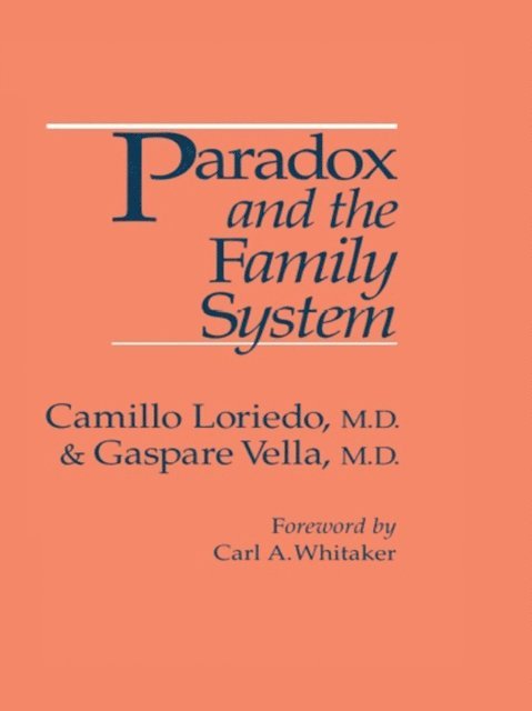 Gaspare Vella, Camillo Loriedo - Paradox And The Family System, E-bok