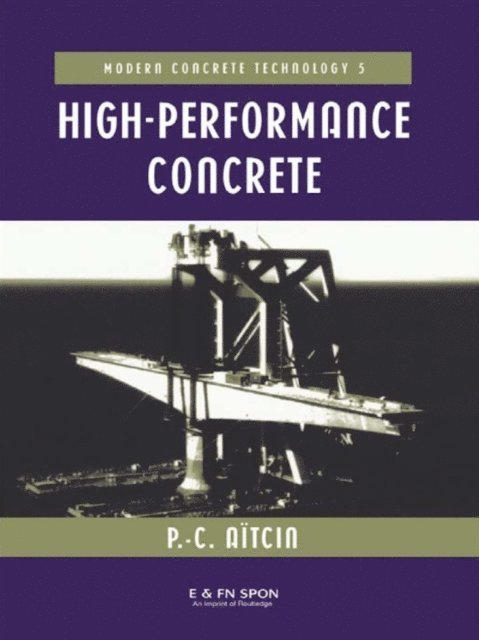 Pierre-Claude Aitcin - High Performance Concrete, E-bok