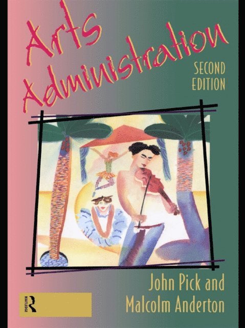 John Pick, Malcolm Anderton - Arts Administration, E-bok