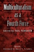 Multiculturalism as a fourth force
