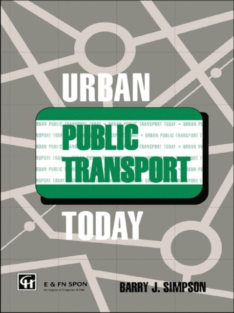 B. Simpson, Dr Barry John Simpson - Urban Public Transport Today, E-bok