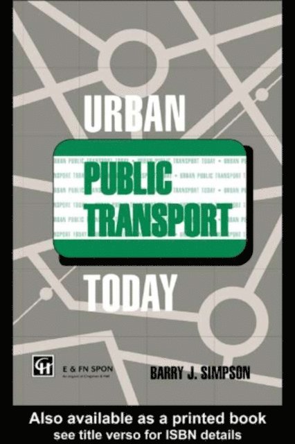 B. Simpson, Dr Barry John Simpson - Urban Public Transport Today, E-bok