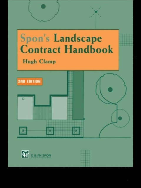 H. Clamp, Hugh Clamp - Spon's Landscape Contract Handbook, E-bok. Tillgänglighet: Lägg i varukorg