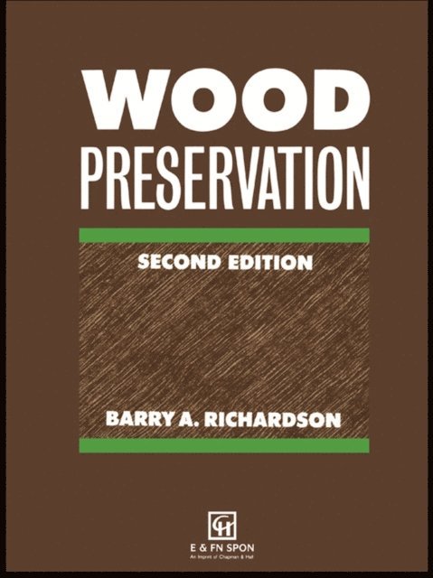 B A Richardson - Wood Preservation, E-bok