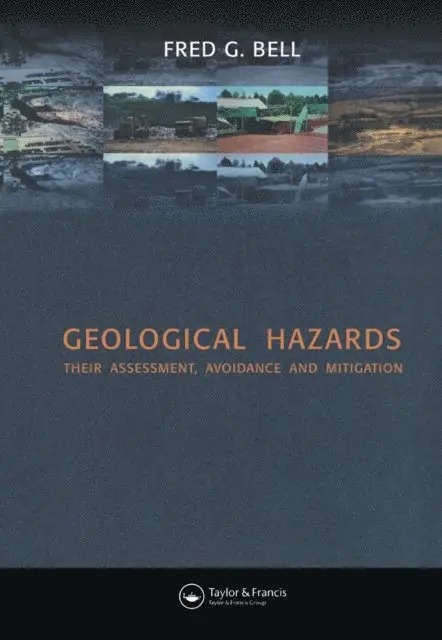 Fred G. Bell - Geological Hazards, E-bok. Tillgänglighet: Lägg i varukorg