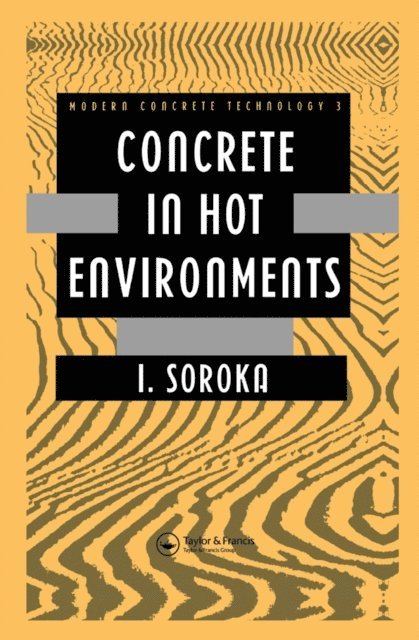 I. Soroka - Concrete in Hot Environments, E-bok