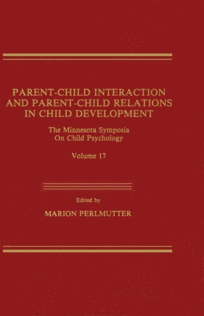 M. Perlmutter - Parent-Child Interaction and Parent-Child Relations, E-bok