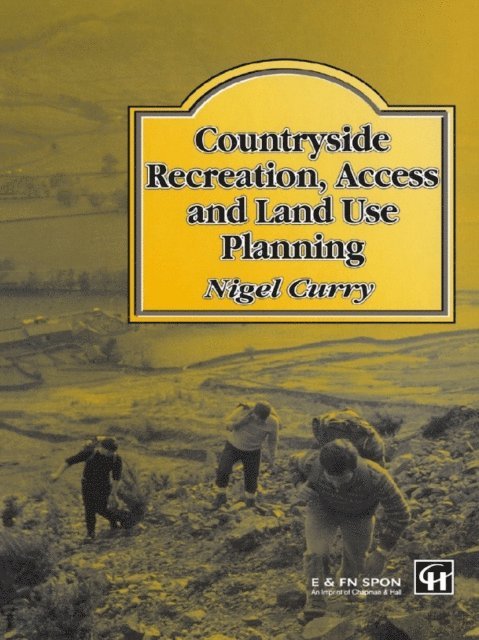 N. Curry, Dr N R Curry - Countryside Recreation, Access and Land Use Planning, E-bok. Tillgänglighet: Lägg i varukorg