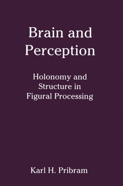 Karl H. Pribram - Brain and Perception, E-bok