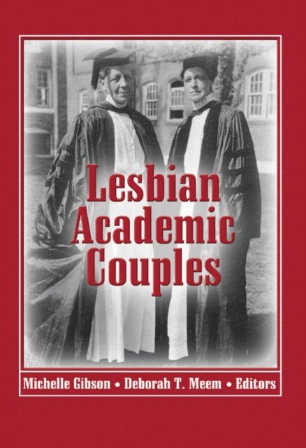 Michelle Gibson - Lesbian Academic Couples, E-bok