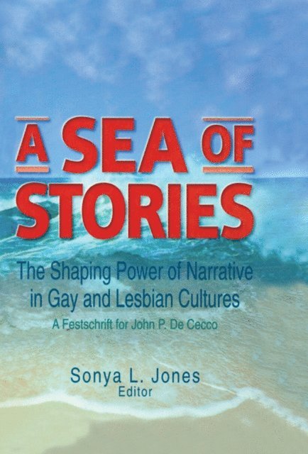 Sonya L Jones, Phd John Dececco - Sea of Stories, E-bok