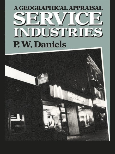 Peter W. Daniels - Service Industries, E-bok