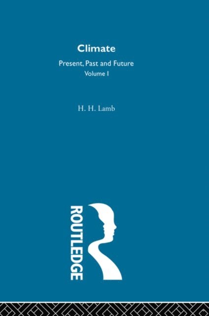 H. H. Lamb - Climate, E-bok