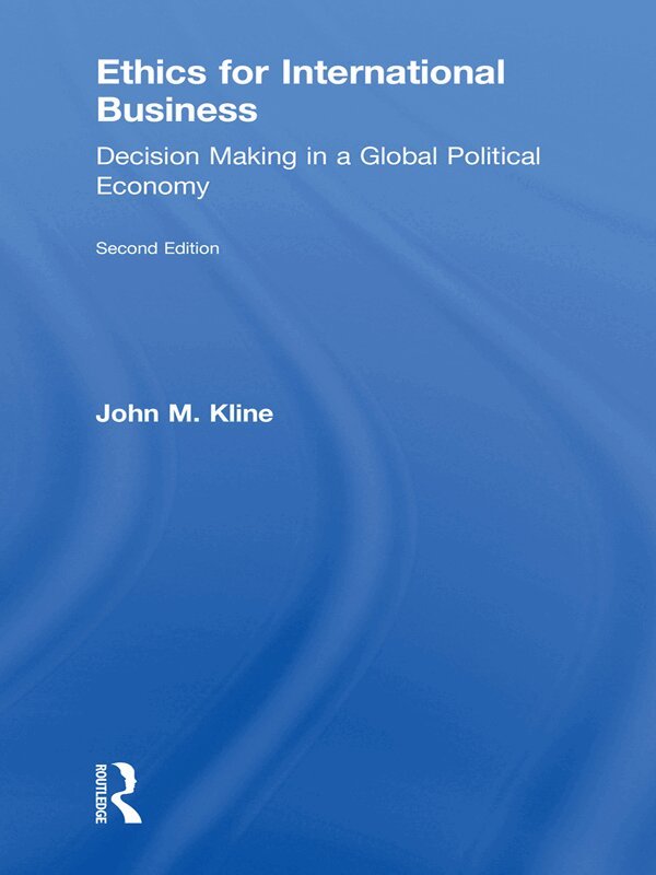 John Kline - Ethics for International Business, E-bok