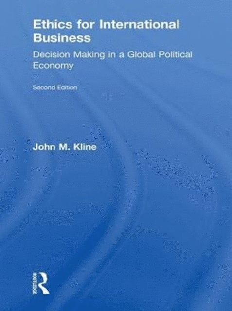 John Kline - Ethics for International Business, E-bok