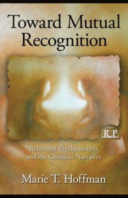 Marie T. Hoffman - Toward Mutual Recognition, E-bok