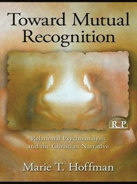 Marie T. Hoffman - Toward Mutual Recognition, E-bok