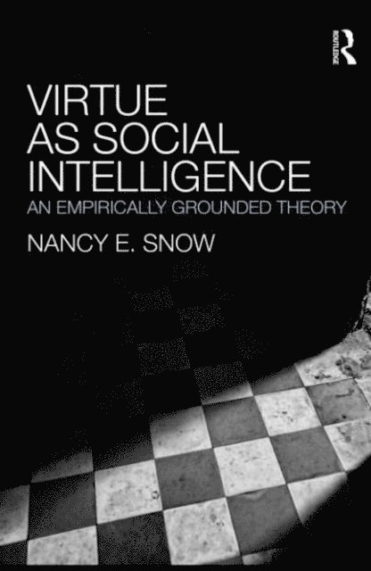 Nancy E. Snow - Virtue as Social Intelligence, E-bok