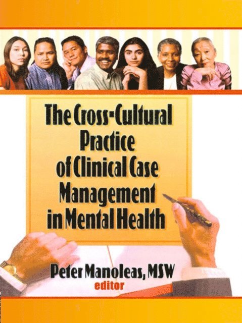 Peter Manoleas - Cross-Cultural Practice of Clinical Case Management in Mental Health, E-bok