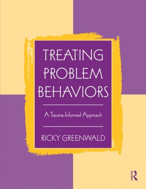 Ricky Greenwald - Treating Problem Behaviors, E-bok. Tillgänglighet: Lägg i varukorg