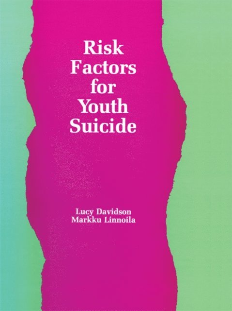 Markku Linnoila, Lucy Davidson - Risk Factors for Youth Suicide, E-bok