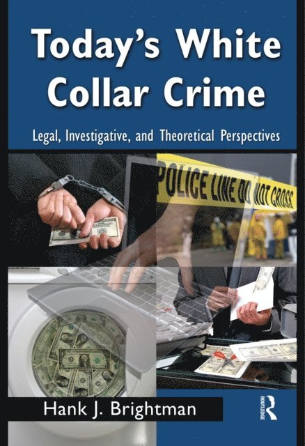 Hank J. Brightman - Today's White Collar Crime, E-bok