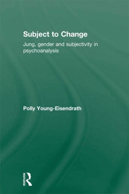 Polly Young-Eisendrath - Subject to Change, E-bok